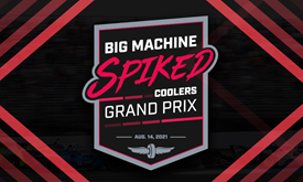 Thumbnail for Big Machine Vodka Spiked Coolers To Sponsor Race Aug. 14 at IMS