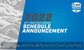Thumbnail for NTT INDYCAR SERIES Announces 17-Race 2022 Schedule