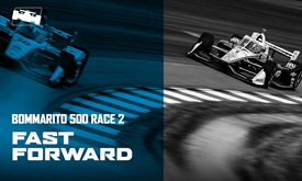 Thumbnail for Fast Forward: Race 2 of the Bommarito 500