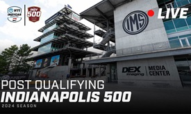 Thumbnail for Post-Qualifying Press Conference: Indy 500