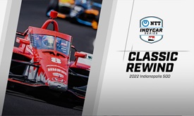 Thumbnail for Classic Rewind: 2022 Indianapolis 500
