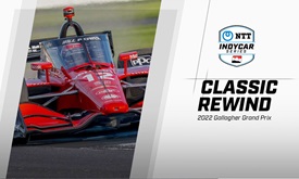 Thumbnail for Classic Rewind: 2022 Gallagher Grand Prix at Indianapolis