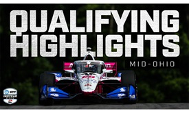 Thumbnail for Qualifying Highlights: Honda Indy 200 at Mid-Ohio