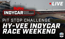 Thumbnail for 2024 Hy-Vee INDYCAR Race Weekend Pit Stop Challenge