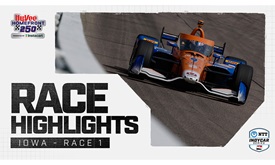 Thumbnail for Race Highlights: Hy-Vee Homefront 250 at Iowa Speedway