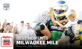Thumbnail for Through The Years: All-Time BEST Moments from the Milwaukee Mile