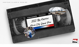 Thumbnail for Classic Full-Race Rewind: 2022 Big Machine Music City Grand Prix
