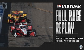 Thumbnail for INDYCAR SERIES Full Race Replay: 2023 Firestone Grand Prix of St. Petersburg