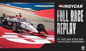 Thumbnail for Full Race Replay: 2024 Hy-Vee One Step 250 from Iowa Speedway