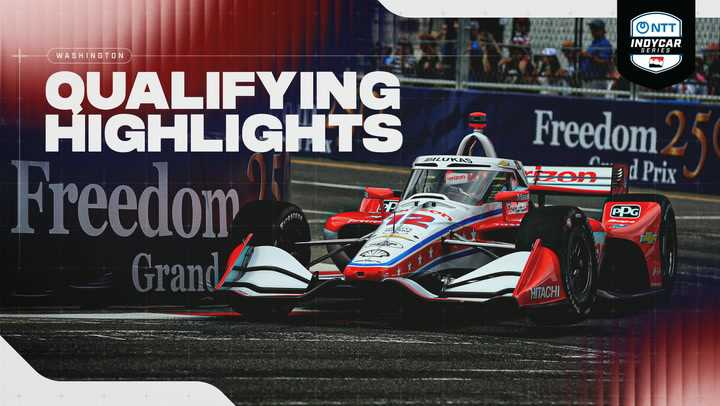 Qualifying Highlights: 2026 INDYCAR at Washington, D.C.
